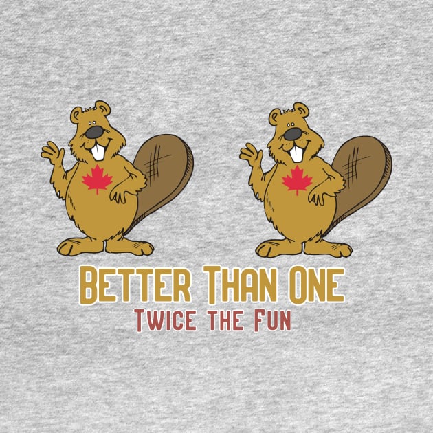 Better Than One Twice The Fun - TwoLeaf by Pretty Good Shirts